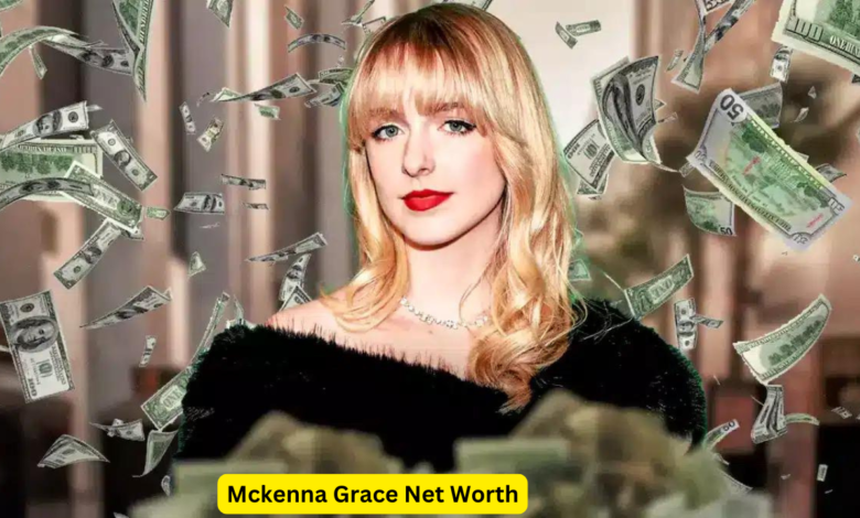 Mckenna Grace Net Worth