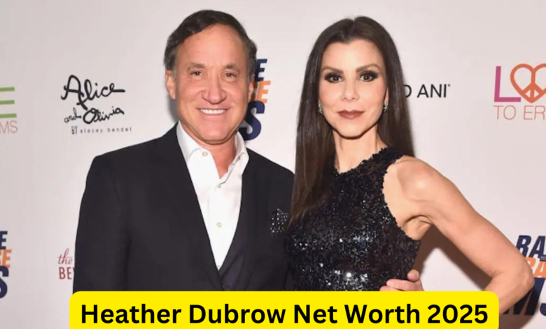 Heather Dubrow Net Worth 2025